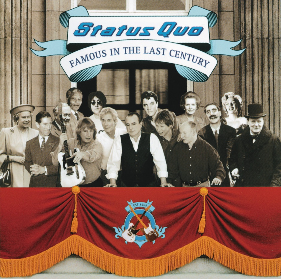 Status Quo - Famous In The Last Century